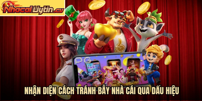 Nhận diện cách tránh bẫy nhà cái qua dấu hiệu